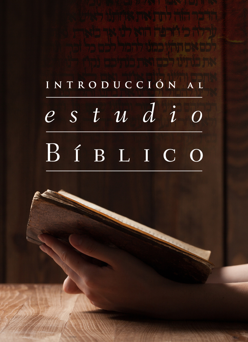 Introducción al Estudio Bíblico